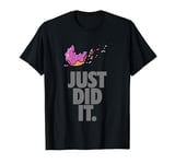 Just Did It. Just Do It Later. Food T-shirt T-Shirt