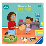 Ravensburger Play+ Infant & Toddler - Me and My Day: Feelings (bok, board book, eng)