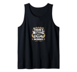 There's Nothing Like A Collab With Brownies Tank Top