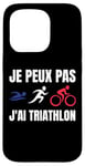 Coque pour iPhone 15 Pro Je Peux Pas J'ai Triathlon sport triathlon Fan francophone