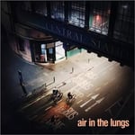 Air in the Lungs Air in the Lungs (Vinyl) 12″ Album New