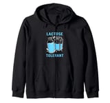 Funny Lactose Tolerance Dairy Milk Lover Lactose Tolerant Zip Hoodie