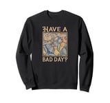 Funny Knight With Axe Have A Bad Day Sweatshirt