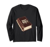 Holy Bible for Adults and Kids Long Sleeve T-Shirt