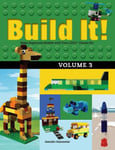 Graphic Arts Books Kemmeter, Jennifer Build It! Volume 3: Make Supercool Models with Your LEGO (R) Classic Set (Brick Books)