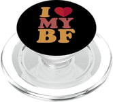 I Love My BF - Funny Couple - Boyfriend Appreciation PopSockets PopGrip pour MagSafe