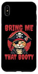 iPhone XS Max Bring me that Booty Funny Cat Pirate Case