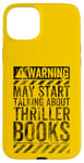 iPhone 15 Plus Funny Warning Sign May Start Talking About Thriller Books Case