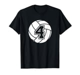 Volleyball Player #4 Volleyball Mom Dad Jersey Number 4 T-Shirt