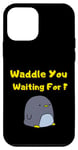 iPhone 12 mini Waddle You, Cute Funny Meme Penguin Lovers Case