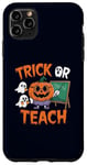 Coque pour iPhone 11 Pro Max Trick or Teach Funny Teacher Halloween Spooky Season