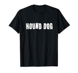 Elvisly Yours Hound Dog Elvis Presley Song T-Shirt