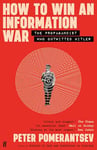 How to Win an Information War: The Propagandist Who Outwitted Hitler: BBC R4 Book of the Week (English Edition)