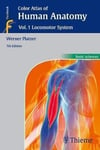 Color Atlas of Human Anatomy: Vol 1. Locomotor System 7th edition