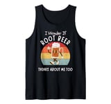 I Wonder If Root Beer Think About Me Too Retro Vintage Tank Top