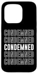 Coque pour iPhone 15 Pro Condamné