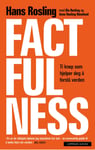 Factfulness  ti knep som hjelper deg å forstå verden