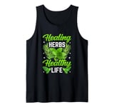 Healing Herbs Healthy Life Herbalism Herbal Medicine Tank Top