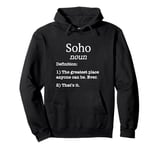 Soho Souvenir / Proud New Yorker / Funny Fake Definition! Pullover Hoodie