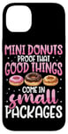 Coque pour iPhone 14 Plus Mini donuts preuve que les bonnes choses sont livrées dans de petits paquets