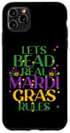 Coque pour iPhone 11 Pro Max LETS BEAD REAL MARDI GRAS RULES