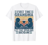 First Time Grandma Let the Spoiling Begin New 1st Time T-Shirt