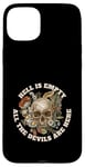 iPhone 15 Plus Hell is Empty All the Devils are Here - Shakespeare Quote Case