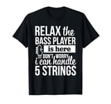 5 string bass guitar Funny Bassist Musician T-Shirt