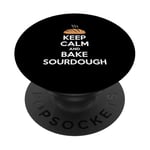 Funny Keep Calm And Bake Sourdough Baking Lover PopSockets Adhesive PopGrip