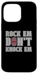 iPhone 14 Pro Max Rock Em Don't Knock Loves Barrel Horse Riding Barrel Racing Case