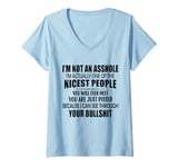 Womens I am Not An Asshole I am Actually One Of The Nicest People V-Neck T-Shirt