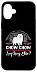 iPhone 16 Plus Chow Chow Anything Else Chow Chows Dog Case