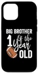 iPhone 12/12 Pro Big Brother Of The 1 Year Old Football 1st Year Down Case