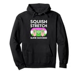 Retro Slime Green Squish Stretch Slime Success Slime Lover Pullover Hoodie