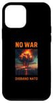 Coque pour iPhone 12 mini Anti Guerre Paix Disband OTAN
