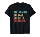 Mr DAMIEN The Man The Myth The Legend Personalized DAMIEN T-Shirt