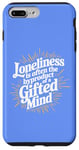 iPhone 7 Plus/8 Plus Loneliness Is Often The Byproduct Of A Gifted Mind Blue Case