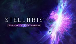 Stellaris: Astral Planes - PC Windows,Mac OSX,Linux