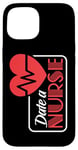 Coque pour iPhone 15 Infirmière Heartbeat Medical Professional Fun Date a Nurse