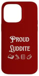 Coque pour iPhone 14 Pro Max Outils de luddite fiers