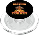 THE DAD BROTHER FUNNY THANKSGIVING HUMOR MATCHING FAMILY PopSockets PopGrip for MagSafe