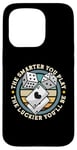 iPhone 15 Pro The Smarter You Play The Luckier You'll Gambling Poker Dice Case