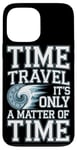 Coque pour iPhone 13 Pro Max T-shirt Time Travel Sci-Fi Enthusiast et Time Machine Adventure