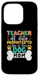 Coque pour iPhone 14 Pro Enseignant hors service promu pour rester à la maison chien maman enseignants