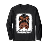 Football sister messy bun black women Long Sleeve T-Shirt