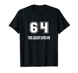 64th Birthday Age 64 The Legacy Lives On T-Shirt