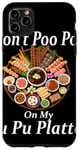 Coque pour iPhone 11 Pro Max Don't Poo Poo on My PU Platter