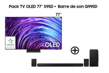 Samsung Pack TV AI OLED 77'' S95D + Barre de son Q-Series Q995D