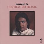 Ronie &amp; Central Do Brasil  Ronie &amp; Central Do Brasil  CD