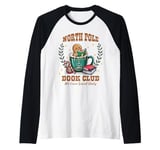 Funny North Pole Book Club Hot Cocoa Bookworm Christmas Xmas Raglan Baseball Tee